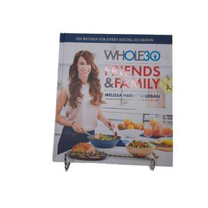 NWT The Whole30 Friends & Family Book by Melissa Hartwig
